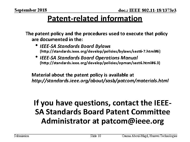 September 2018 doc. : IEEE 802. 11 -18/1373 r 3 Patent-related information The patent