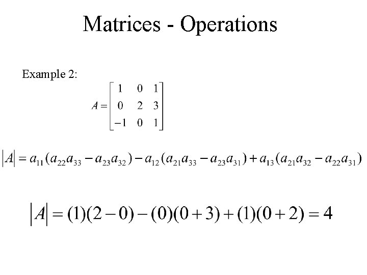 Matrices - Operations Example 2: 