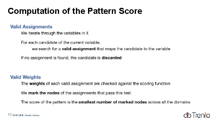 Computation of the Pattern Score 11 EDBT 2018, Vienna, Austria Computation of the Pattern Score 11 EDBT 2018, Vienna, Austria