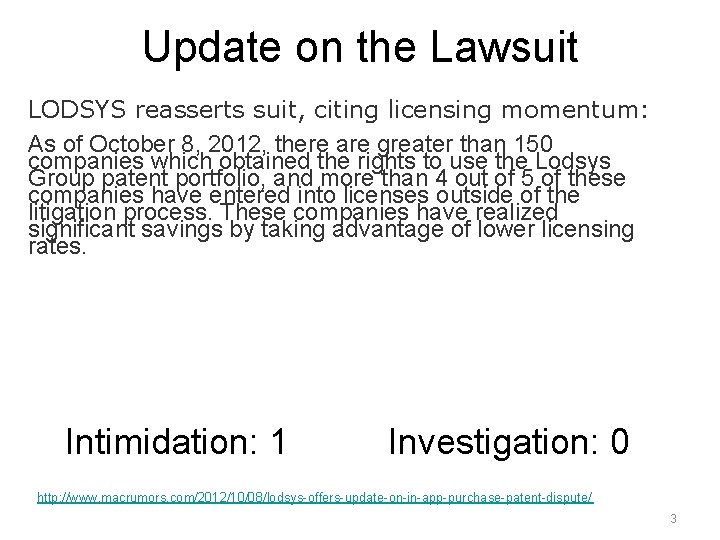 Update on the Lawsuit LODSYS reasserts suit, citing licensing momentum: As of October 8, Update on the Lawsuit LODSYS reasserts suit, citing licensing momentum: As of October 8,