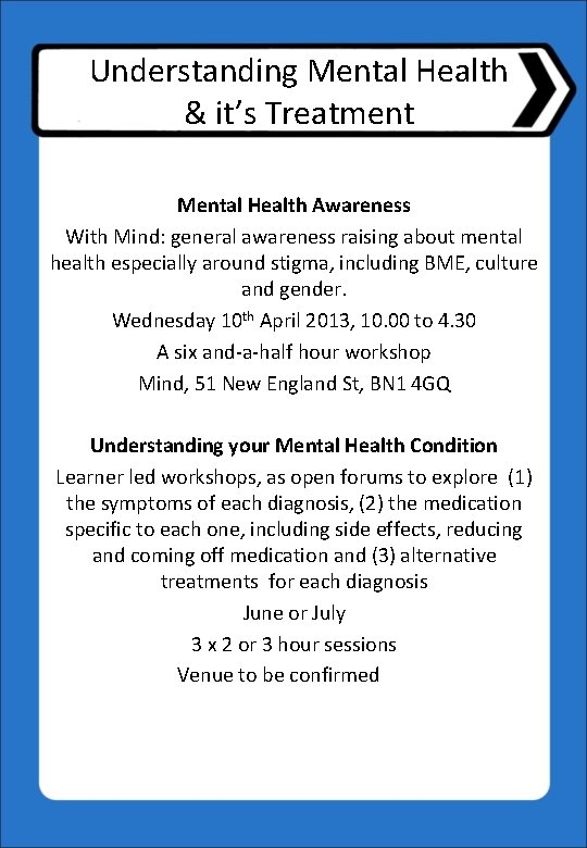 Understanding Mental Health & it’s Treatment Mental Health Awareness With Mind: general awareness raising