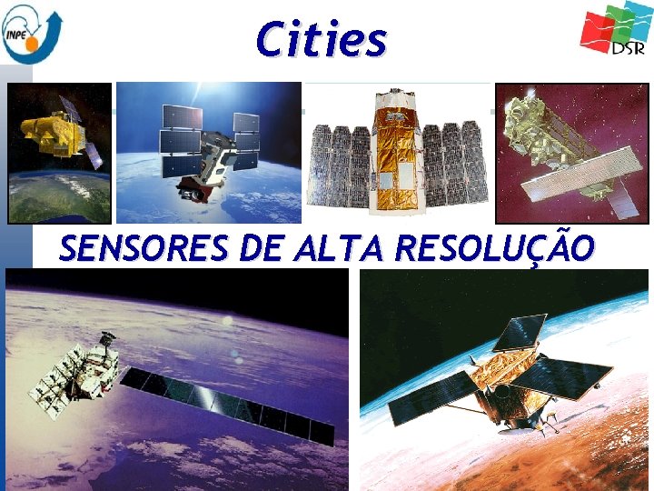 Cities SENSORES DE ALTA RESOLUÇÃO 
