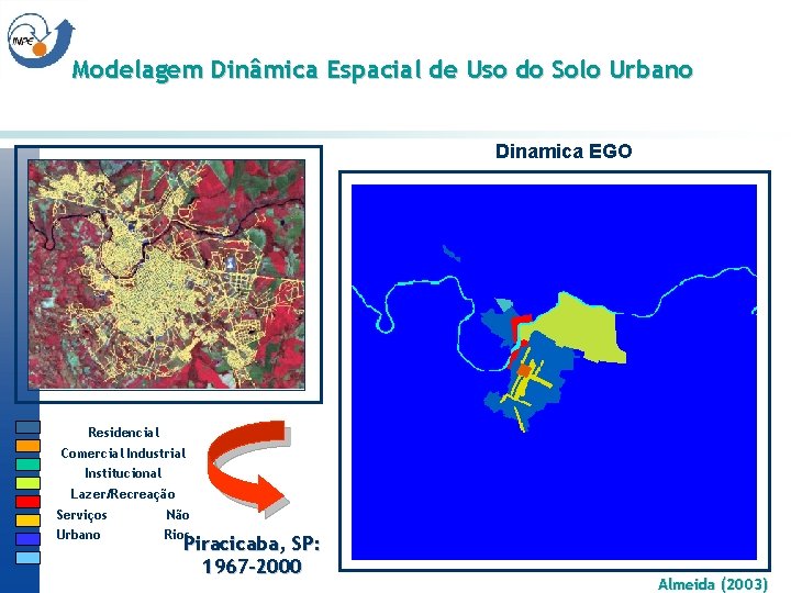 Modelagem Dinâmica Espacial de Uso do Solo Urbano Dinamica EGO Residencial Comercial Industrial Institucional