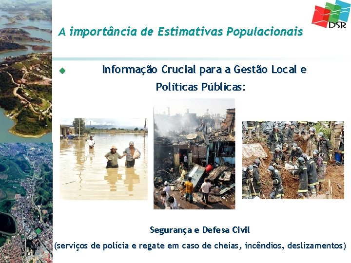 A importância de Estimativas Populacionais Informação Crucial para a Gestão Local e Políticas Públicas: