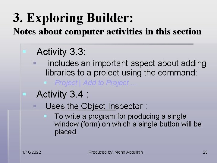 3. Exploring Builder: Notes about computer activities in this section § Activity 3. 3: 3. Exploring Builder: Notes about computer activities in this section § Activity 3. 3: