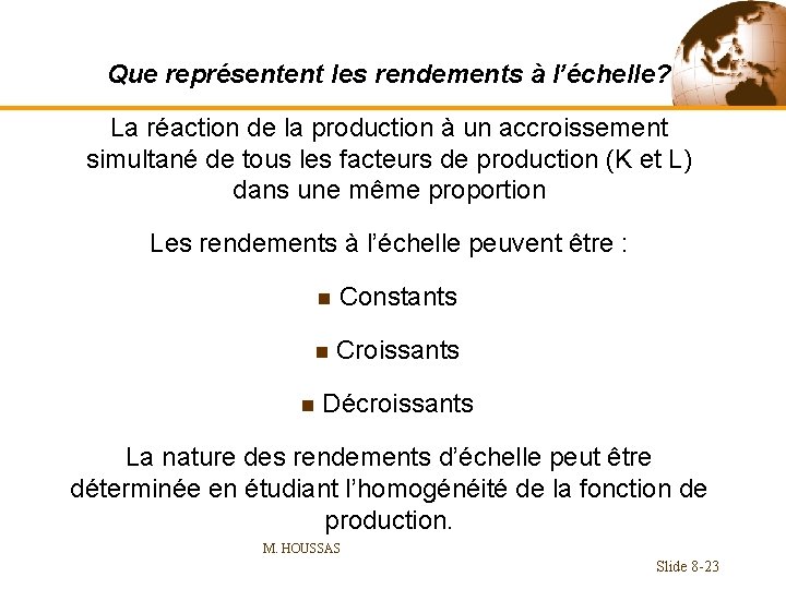 Que représentent les rendements à l’échelle? La réaction de la production à un accroissement