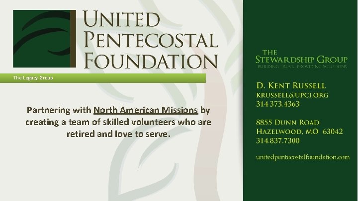 The Legacy Group Partnering with North American Missions by creating a team of skilled