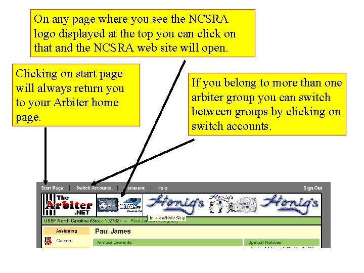 On any page where you see the NCSRA logo displayed at the top you