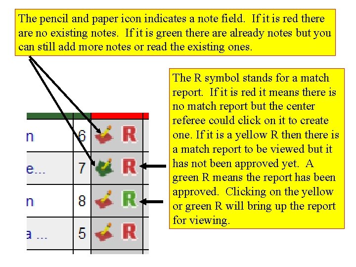 The pencil and paper icon indicates a note field. If it is red there