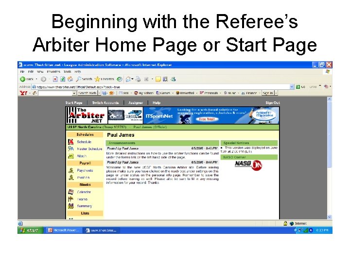 Beginning with the Referee’s Arbiter Home Page or Start Page 