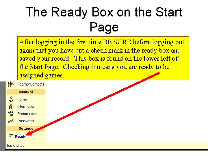 The Ready Box on the Start Page After logging in the first time BE