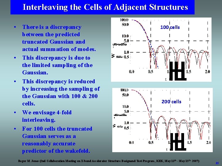 Interleaving the Cells of Adjacent Structures • There is a discrepancy between the predicted