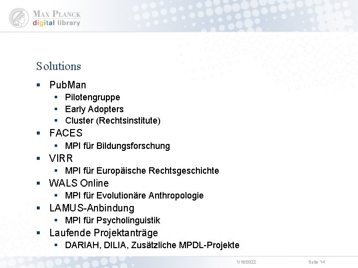 Solutions § Pub. Man § Pilotengruppe § Early Adopters § Cluster (Rechtsinstitute) § FACES