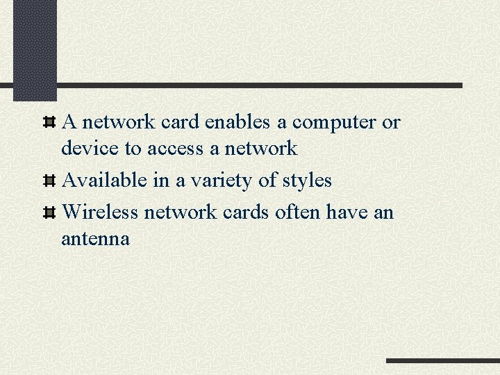 A network card enables a computer or device to access a network Available in