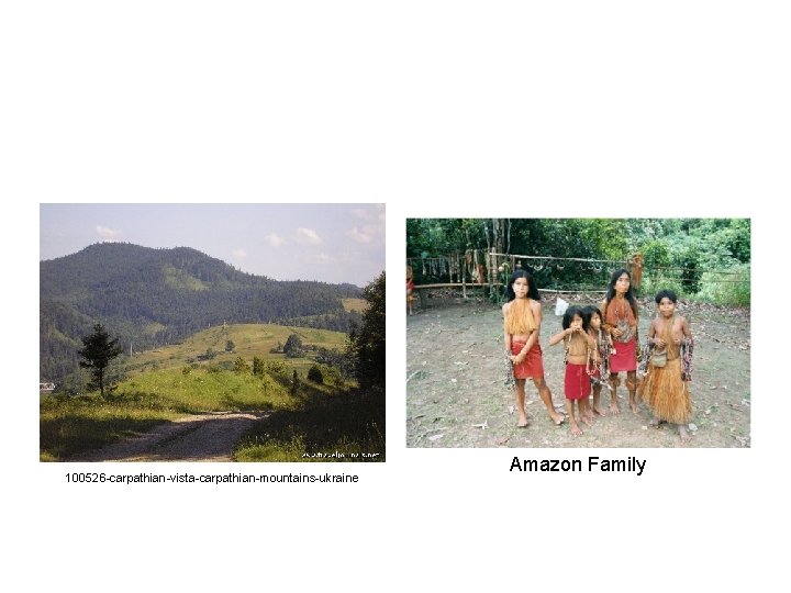 100526 -carpathian-vista-carpathian-mountains-ukraine Amazon Family 