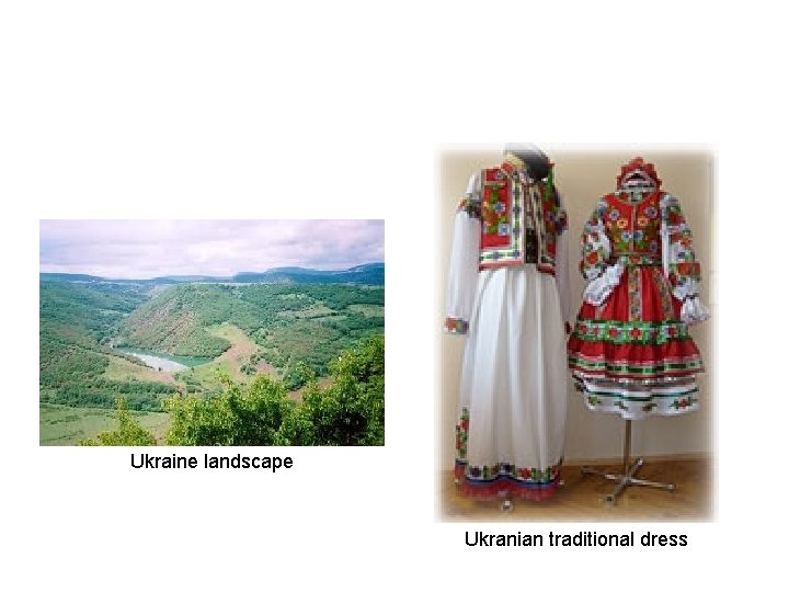 Ukraine landscape Ukranian traditional dress 