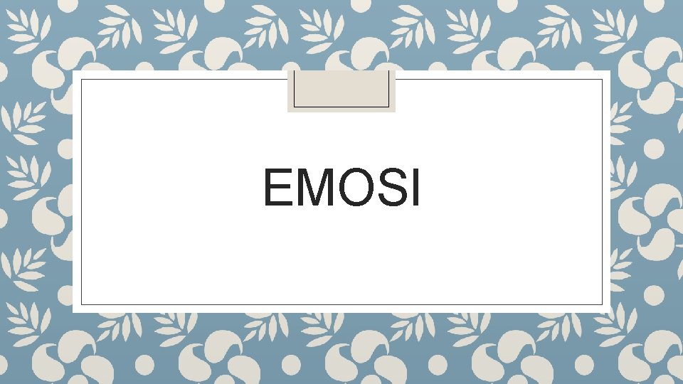 EMOSI 