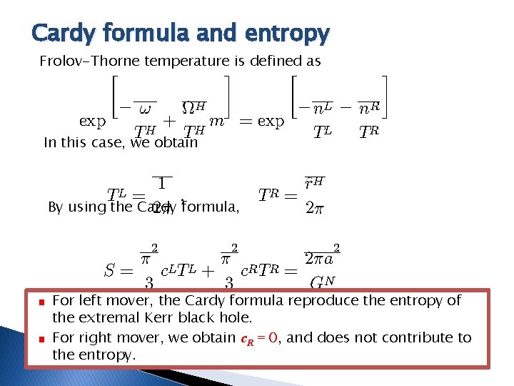 Cardy formula and entropy Frolov-Thorne temperature is defined as ⊷ ⊸ ⊷ ≈ ≌