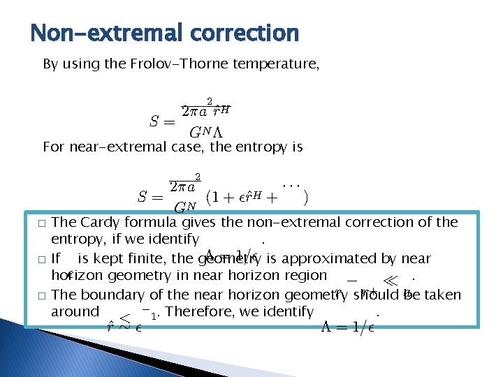 Non-extremal correction By using the Frolov-Thorne temperature, ∲≈ ∲⊼≡ ≞ ≲ ≓ ∽ ≇≎