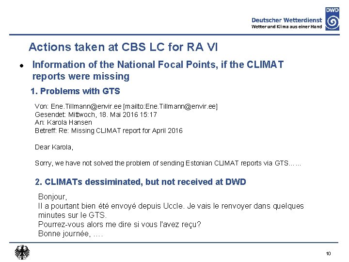 Actions taken at CBS LC for RA VI l Information of the National Focal