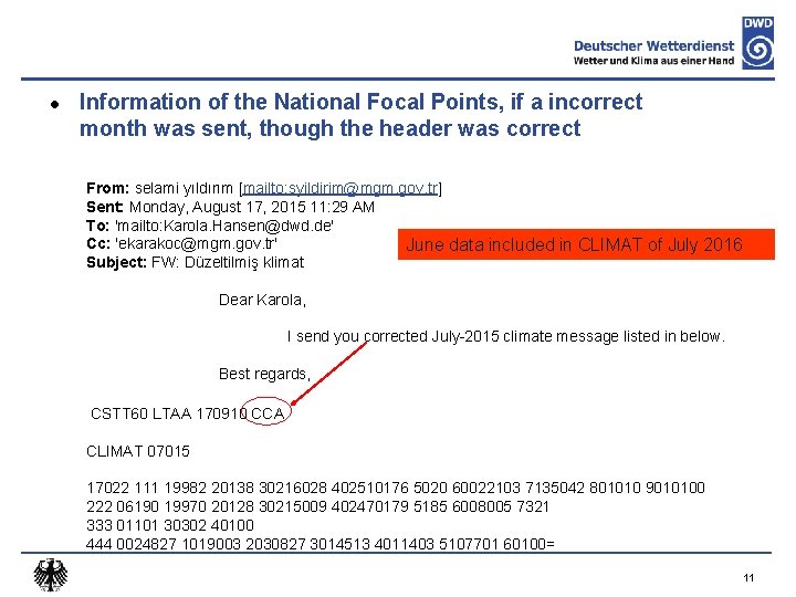 l Information of the National Focal Points, if a incorrect month was sent, though