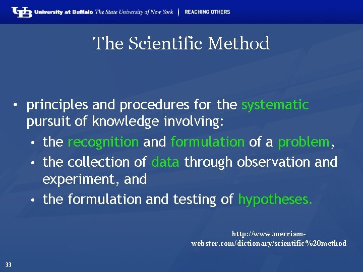 The Scientific Method • principles and procedures for the systematic pursuit of knowledge involving: