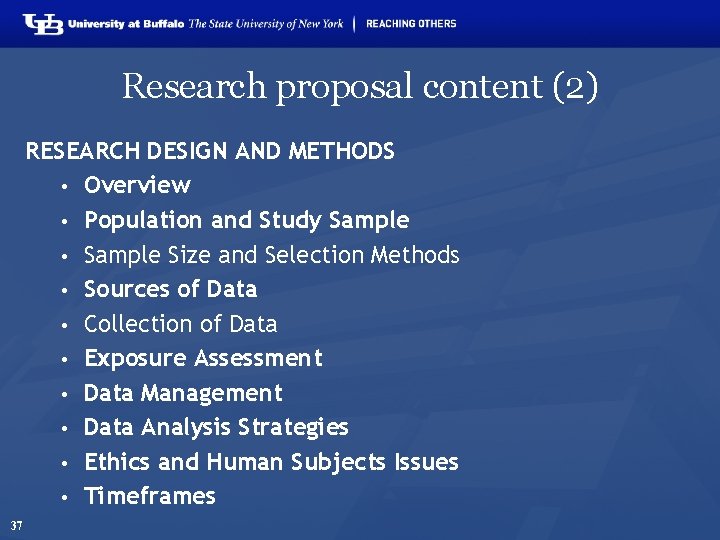 Research proposal content (2) RESEARCH DESIGN AND METHODS • Overview • Population and Study