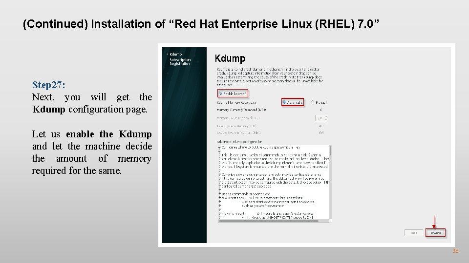 (Continued) Installation of “Red Hat Enterprise Linux (RHEL) 7. 0” Step 27: Next, you