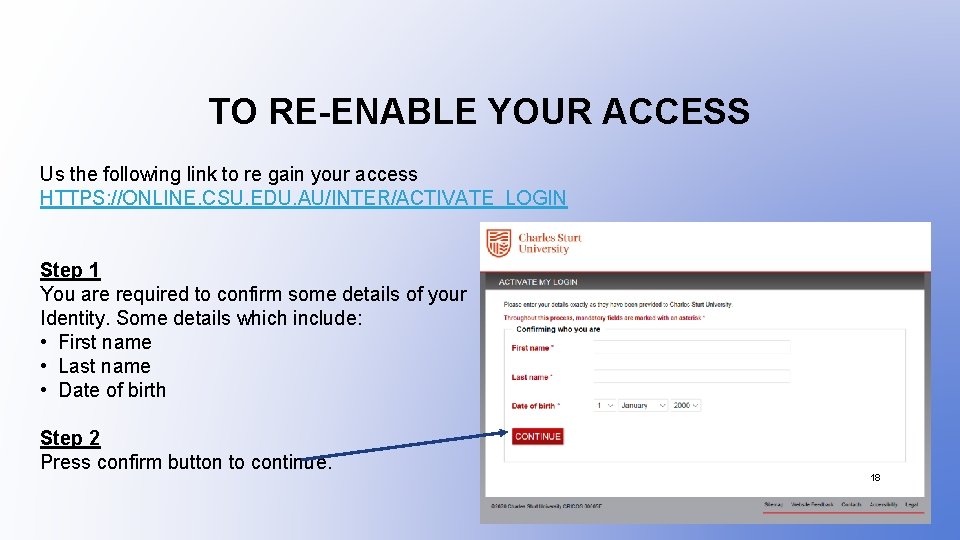 TO RE-ENABLE YOUR ACCESS Us the following link to re gain your access HTTPS: