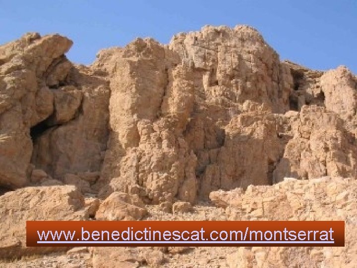 www. benedictinescat. com/montserrat 