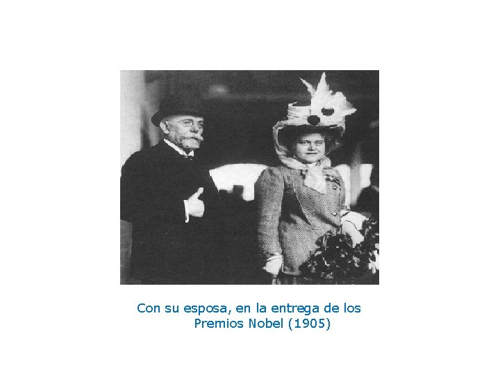 Con su esposa, en la entrega de los Premios Nobel (1905) 