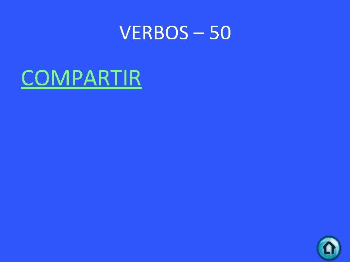 VERBOS – 50 COMPARTIR 