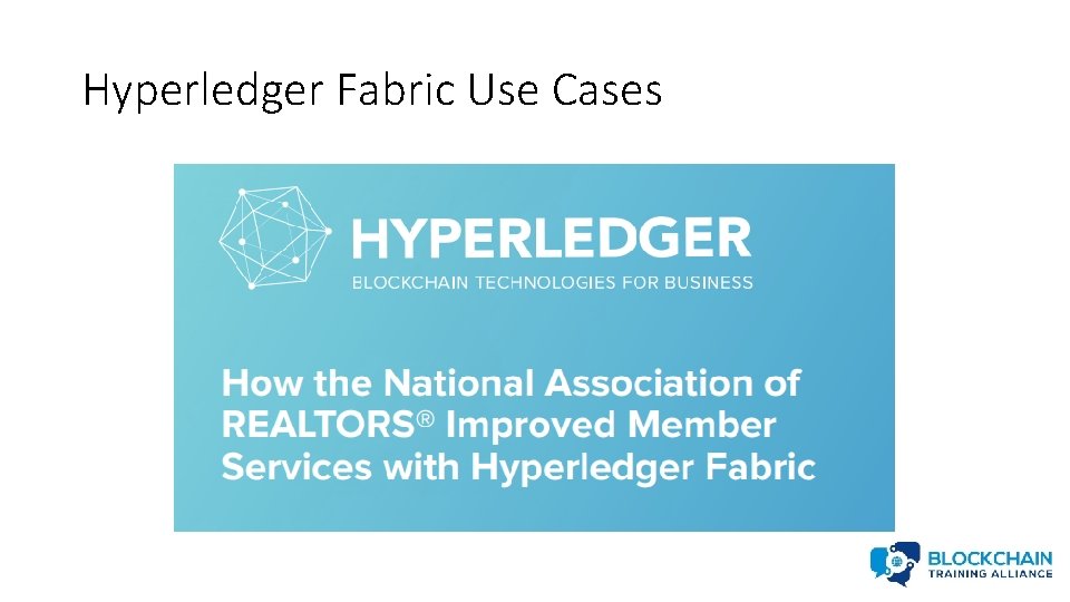 Hyperledger Fabric Use Cases 