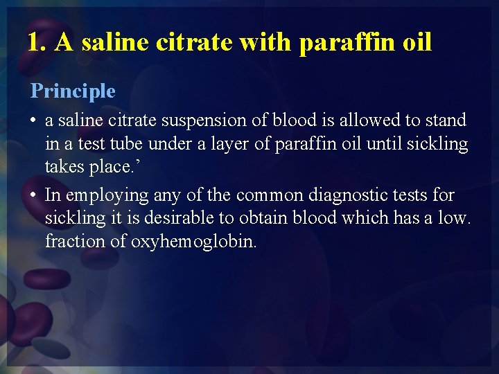 1. A saline citrate with paraffin oil Principle • a saline citrate suspension of