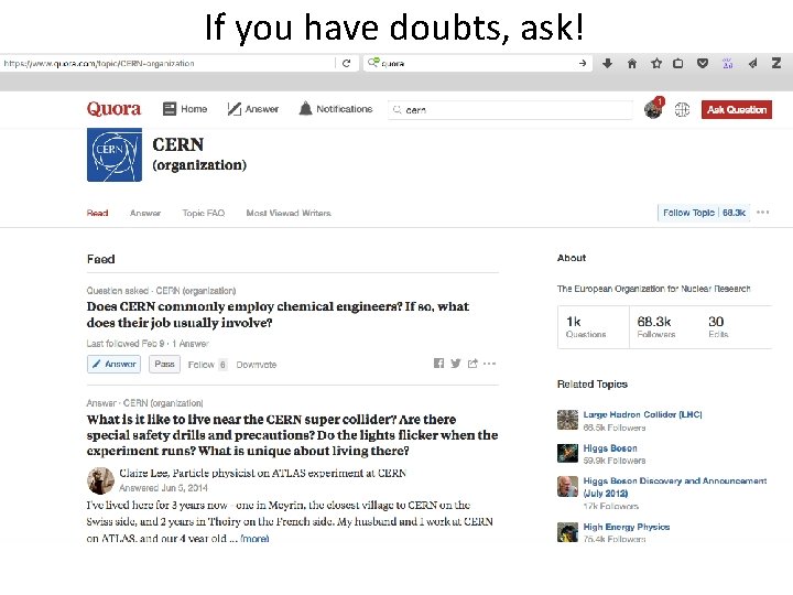 If you have doubts, ask! 