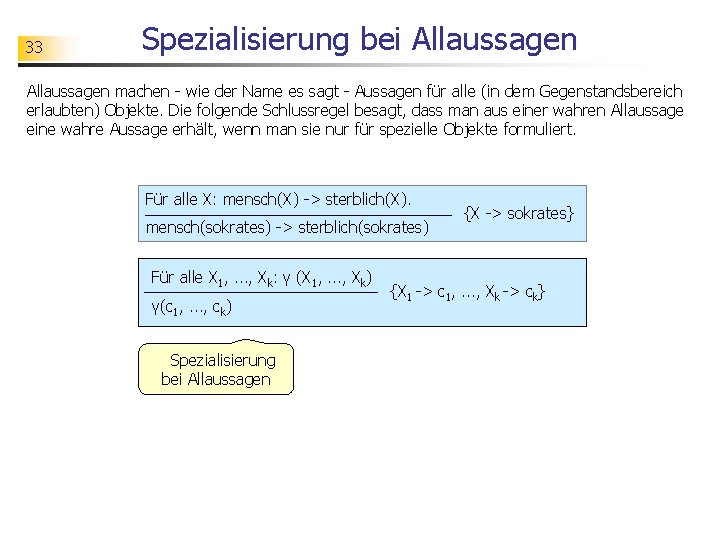 33 Spezialisierung bei Allaussagen machen - wie der Name es sagt - Aussagen für