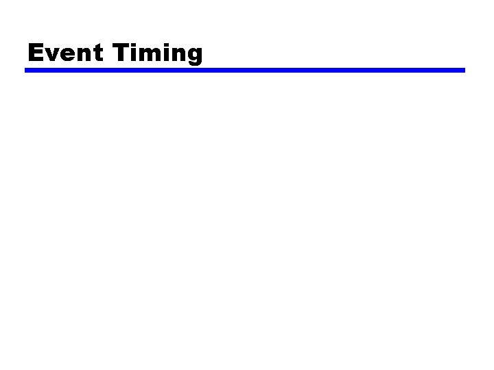 Event Timing 