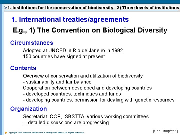 Ø 1. Institutions for the conservation of biodiversity 3) Three levels of institutions 1.