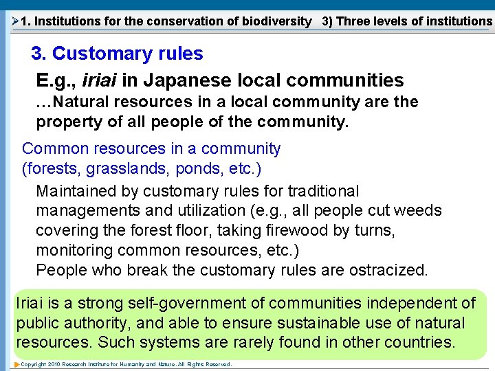 Ø 1. Institutions for the conservation of biodiversity 3) Three levels of institutions 3.