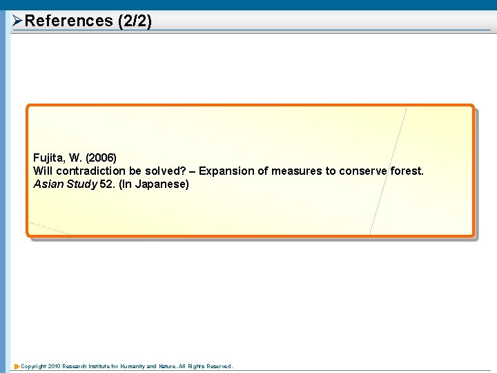 ØReferences (2/2) Fujita, W. (2006) Will contradiction be solved? – Expansion of measures to