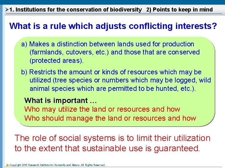 Ø 1. Institutions for the conservation of biodiversity 2) Points to keep in mind