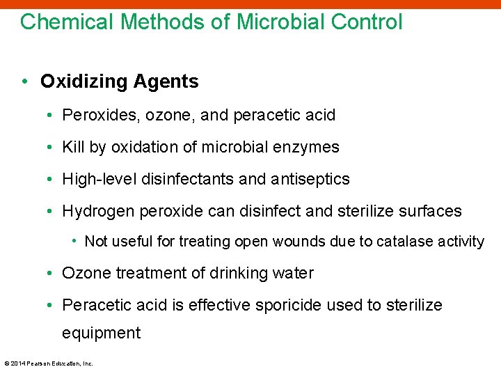 Chemical Methods of Microbial Control • Oxidizing Agents • Peroxides, ozone, and peracetic acid