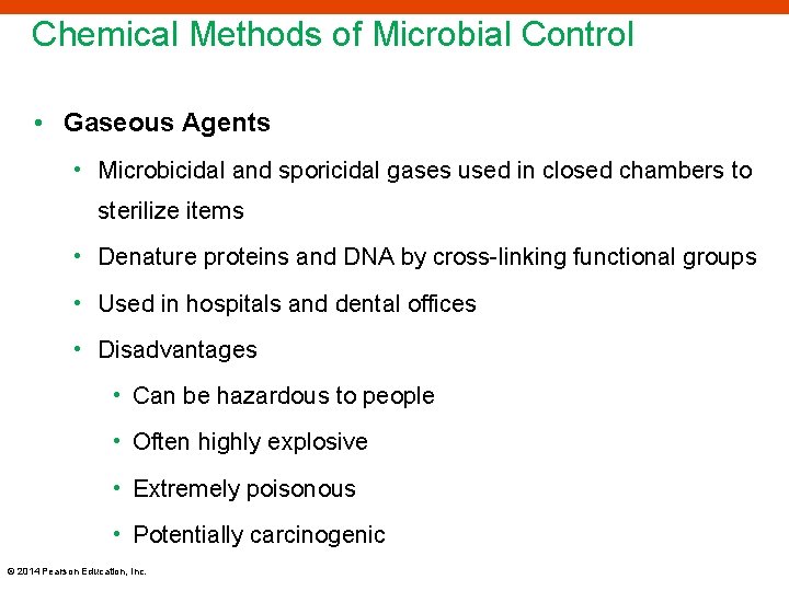 Chemical Methods of Microbial Control • Gaseous Agents • Microbicidal and sporicidal gases used