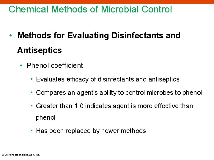 Chemical Methods of Microbial Control • Methods for Evaluating Disinfectants and Antiseptics • Phenol