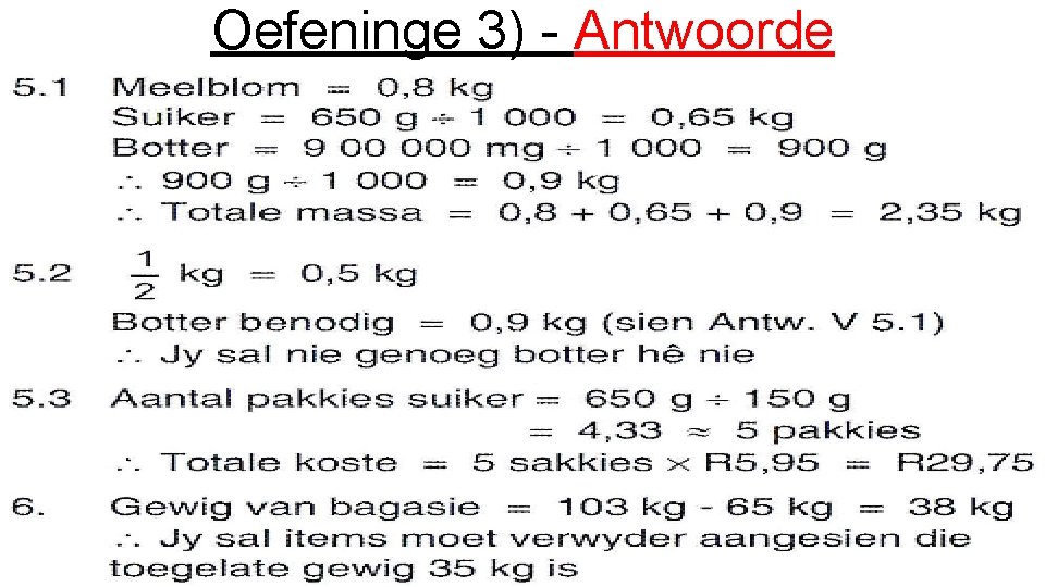 Oefeninge 3) - Antwoorde 