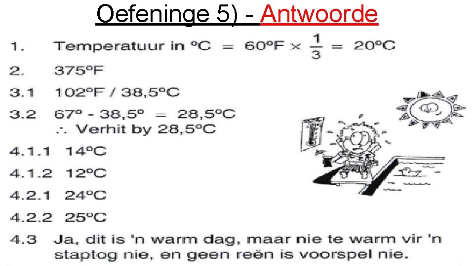 Oefeninge 5) - Antwoorde 