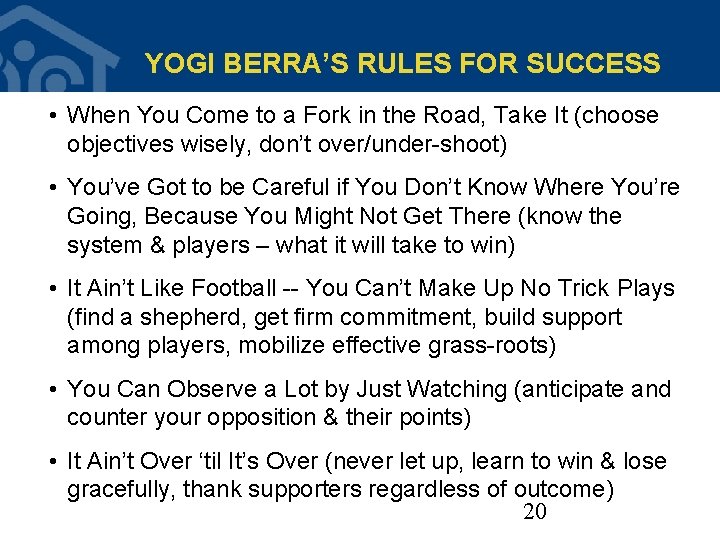 YOGI BERRA’S RULES FOR SUCCESS • When You Come to a Fork in the YOGI BERRA’S RULES FOR SUCCESS • When You Come to a Fork in the