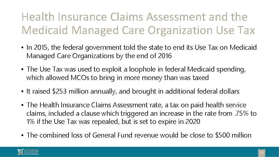 Health Insurance Claims Assessment and the Medicaid Managed Care Organization Use Tax • In