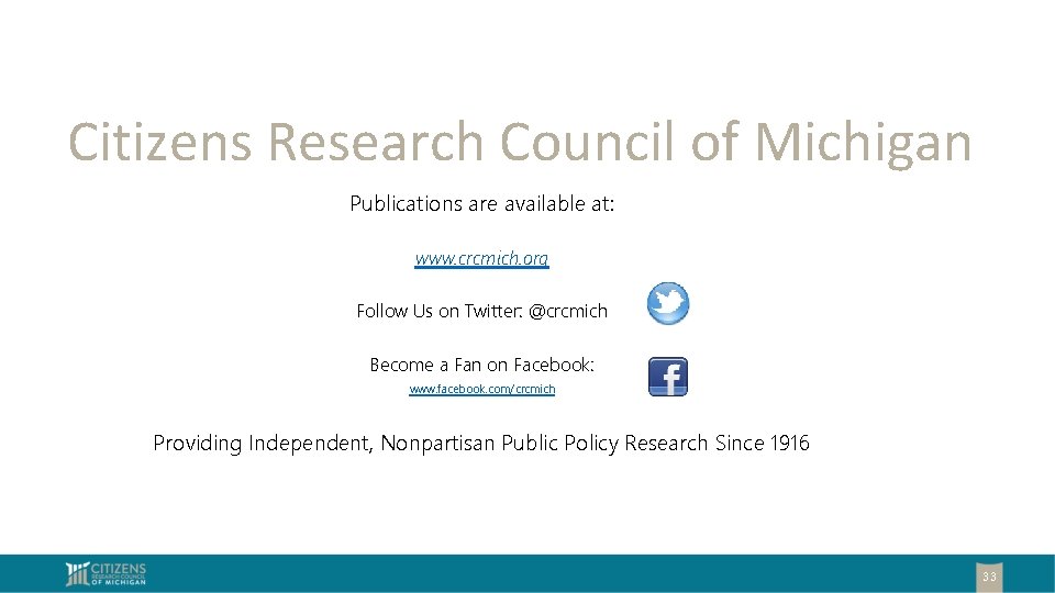 Citizens Research Council of Michigan Publications are available at: www. crcmich. org Follow Us