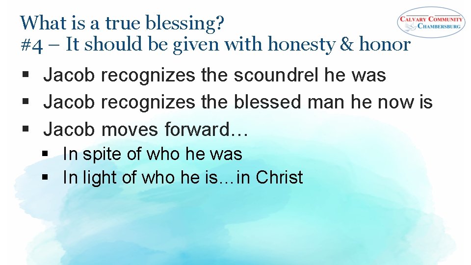 What is a true blessing? #4 – It should be given with honesty &